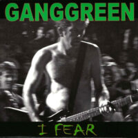 Gang Green –  I Fear (Vinyl Single)