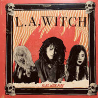 L.A. Witch – Play With Fire (Color Vinyl LP)