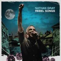 Nathan Gray – Rebel Songs (Color Vinyl LP)