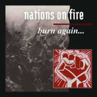 Nations On Fire – Burn Again… (Clear Vinyl LP)