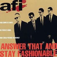 AFI – Answer That And Stay Fashionable (Vinyl LP)