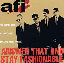 AFI - Answer That And Stay Fashionable (Vinyl LP) AFI - Answer That And Stay Fashionable (Vinyl LP)