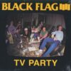 Black Flag - TV Party (Vinyl 12")