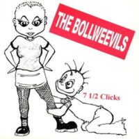 Bollweevils, The / Walker – Split (Vinyl Single)