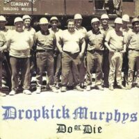 Dropkick Murphys – Do Or Die (Color Vinyl LP)