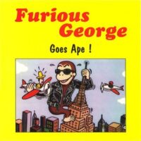 Furious George  ‎– Goes Ape! (Color Vinyl Single)