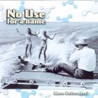No Use For A Name – More Betterness! (Vinyl LP)