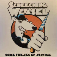 Screeching Weasel – Some Freaks Of Atavism (Clear Vinyl LP)