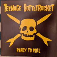 Teenage Bottlerocket – Ready To Roll (Color Vinyl LP)
