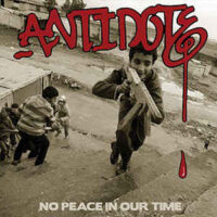 Antidote – No Peace In Our Time (Vinyl LP)