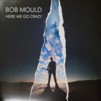 Bob Mould – Here We Go Crazy (Vinyl LP)