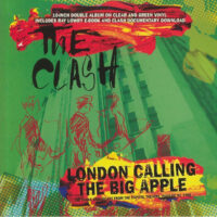 Clash, The  London Calling The Big Apple – The Cable Broadcast From The Capitol Theatre Passaic NJ 1980 (2 x Color Vinyl 10″)