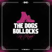 Dogs Bollocks,  The – Kir Royale (Vinyl LP)
