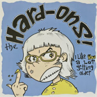 Hard-Ons!,The – I Like You A Lot Getting Older (Vinyl LP)