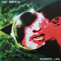 Hot Breath – Rubbery Lips (Red Color Vinyl LP)