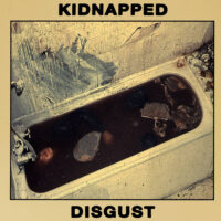 Kidnapped – Disgust (Vinyl LP)