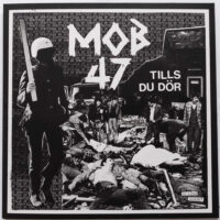 Mob 47 – Tills Du Dör (Vinyl LP)