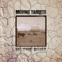 Moving Targets – In The Dust (Vinyl LP + CD)