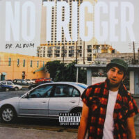 No Trigger – Dr. Album (Vinyl LP)