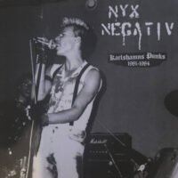 Nyx Negativ – Karlshamns Punks 1981-1984 (Vinyl LP)