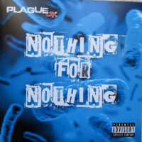 Plague UK – Nothing For Nothing (Color Vinyl LP)