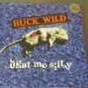 Buck Wild ‎– Beat Me Silly (Vinyl LP)