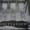 Crisis Under Control - Initiation (Vinyl LP)