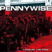 Pennywise – Land Of The Free? (Vinyl LP)
