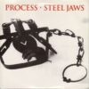 Process - Steel Jaws (Vinyl Single)