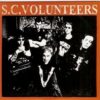 S.C. Volunteers - S/T (Vinyl Single)