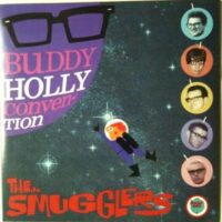 Smugglers, The – Buddy Holly Convention (Vinyl Single)