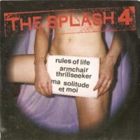Splash 4, The – Rules Of Life (Vinyl Single)
