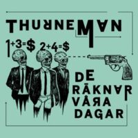 Thurneman ‎– De Räknar Våra Dagar (Vinyl LP)