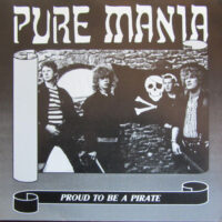 Pure Mania – Proud To Be A Pirate (Vinyl Single)