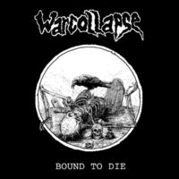 Warcollapse – Bound To Die (Vinyl Single)