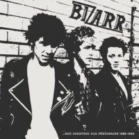 Bizarr –  .​.​.​och Ingenting Har Forandrats 1982​-​1992 (White Color Vinyl)