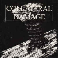 Collateral Damage – S/T (Color Vinyl Single)