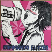 Dead End Kids, The – Kommando Glitzer (Vinyl LP)