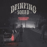 Drinking Squad – Destination Unknown (Vinyl LP)