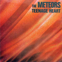 Meteors, The – Teenage Heart (Vinyl LP)