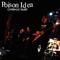 Poison Idea – Company Party (Color Vinyl LP)
