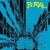 Burial - Never Give Up... Never Give In (CD)