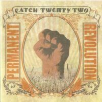 Catch 22 – Permanent Revolution (CD)