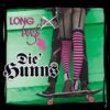 Die Hunns - Long Legs (Color Vinyl LP)