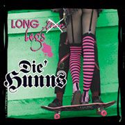 Die Hunns – Long Legs (Color Vinyl LP)