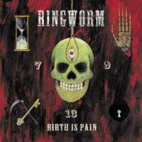 Ringworm – Birth Is Pain (Vinyl LP)