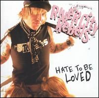 River City Rebels – Hate To Be Loved (CD)