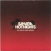 Sahara Hotnights ‎– On Top Of Your World (Colour Vinyl Single)