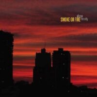Smoke Or Fire ‎– Above The City (CD)