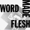 Word Made Flesh - S/T (Vinyl Single)